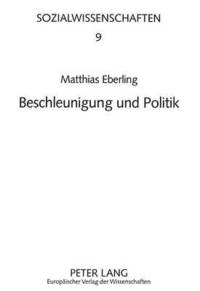 bokomslag Beschleunigung Und Politik