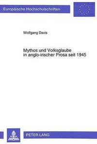 bokomslag Mythos Und Volksglaube in Anglo-Irischer Prosa Seit 1945