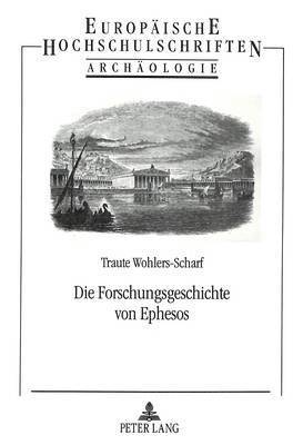 bokomslag Die Forschungsgeschichte Von Ephesos