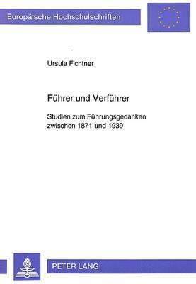 bokomslag Fuehrer Und Verfuehrer