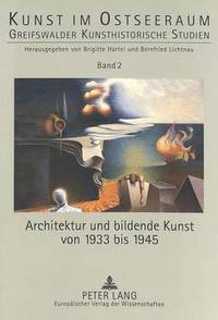 bokomslag Architektur Und Bildende Kunst Von 1933 Bis 1945