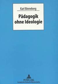 bokomslag Paedagogik Ohne Ideologie