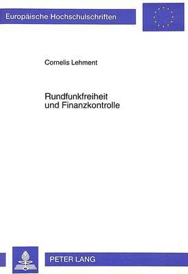 bokomslag Rundfunkfreiheit Und Finanzkontrolle