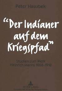 bokomslag Der Indianer Auf Dem Kriegspfad