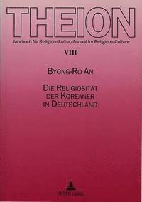 bokomslag Die Religiositaet Der Koreaner in Deutschland