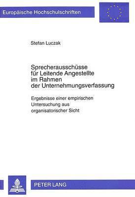 bokomslag Sprecherausschuesse Fuer Leitende Angestellte Im Rahmen Der Unternehmungsverfassung