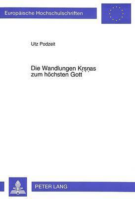 bokomslag Die Wandlungen Krsnas Zum Hoechsten Gott