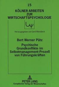 bokomslag Psychische Grundkonflikte Im Selbstmanagement-Proze Von Fuehrungskraeften