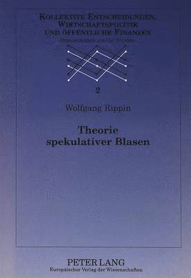 bokomslag Theorie Spekulativer Blasen