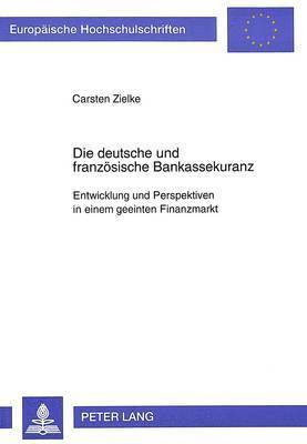 Die Deutsche Und Franzoesische Bankassekuranz 1