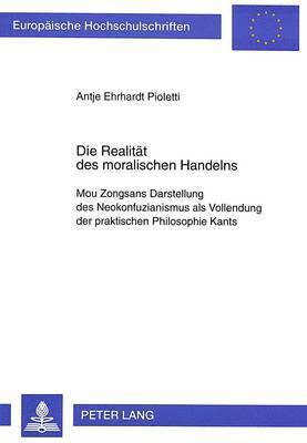 bokomslag Die Realitaet Des Moralischen Handelns