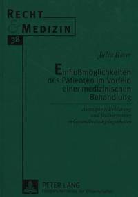 bokomslag Einflumoeglichkeiten des Patienten im Vorfeld einer medizinischen Behandlung