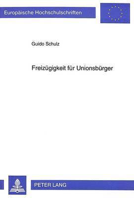 bokomslag Freizuegigkeit Fuer Unionsbuerger