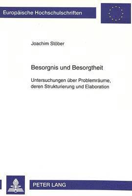 Besorgnis Und Besorgtheit 1