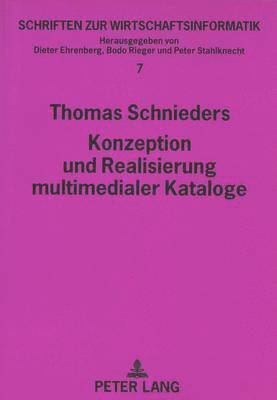 Konzeption Und Realisierung Multimedialer Kataloge 1