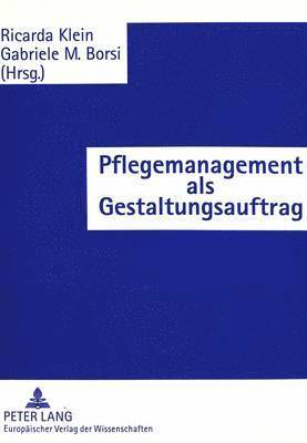 Pflegemanagement ALS Gestaltungsauftrag 1