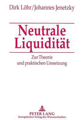 Neutrale Liquiditaet 1