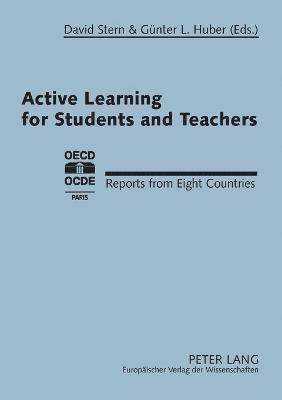 David Stern, Gunter L. Huber - Active Learning for Students and Teachers, Häftad