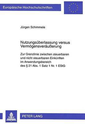 bokomslag Nutzungsueberlassung Versus Vermoegensveraeuerung