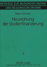 bokomslag Neuordnung Der Studienfinanzierung