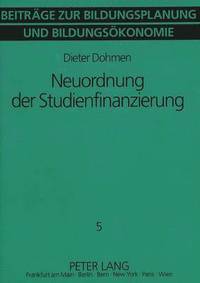 bokomslag Neuordnung Der Studienfinanzierung