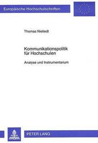 bokomslag Kommunikationspolitik Fuer Hochschulen