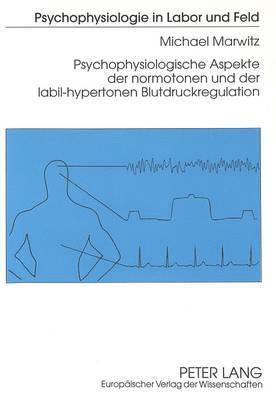 bokomslag Psychophysiologische Aspekte Der Normotonen Und Der Labil-Hypertonen Blutdruckregulation