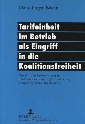 bokomslag Tarifeinheit Im Betrieb ALS Eingriff in Die Koalitionsfreiheit