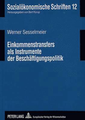 bokomslag Einkommenstransfers ALS Instrumente Der Beschaeftigungspolitik