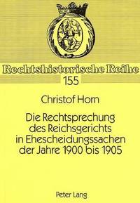 bokomslag Die Rechtsprechung Des Reichsgerichts in Ehescheidungssachen Der Jahre 1900 Bis 1905