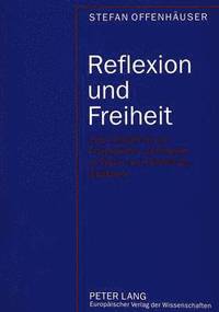 bokomslag Reflexion Und Freiheit