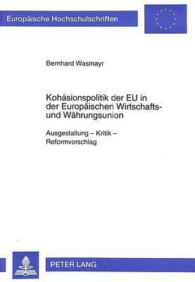 bokomslag Kohaesionspolitik Der Eu in Der Europaeischen Wirtschafts- Und Waehrungsunion