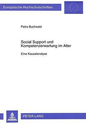 Social Support Und Kompetenzerwartung Im Alter 1