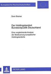 bokomslag Der Holdingstandort Bundesrepublik Deutschland