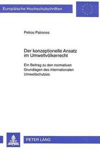 bokomslag Der Konzeptionelle Ansatz Im Umweltvoelkerrecht