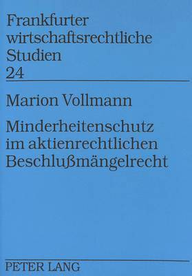 bokomslag Minderheitenschutz Im Aktienrechtlichen Beschlumaengelrecht
