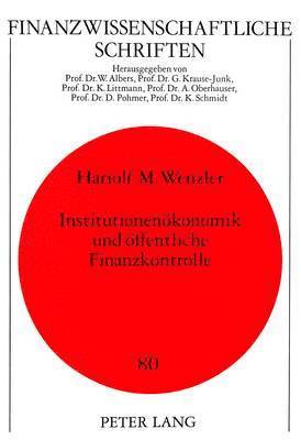 Institutionenoekonomik Und Oeffentliche Finanzkontrolle 1