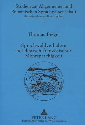 bokomslag Sprachwahlverhalten Bei Deutsch-Franzoesischer Mehrsprachigkeit