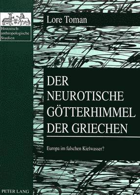 bokomslag Der Neurotische Goetterhimmel Der Griechen