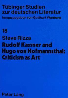 Rudolf Kassner and Hugo von Hofmannstahl