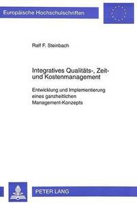 bokomslag Integratives Qualitaets-, Zeit- Und Kostenmanagement