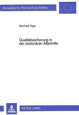 bokomslag Qualitaetssicherung in Der Stationaeren Altenhilfe