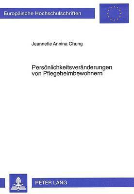 Persoenlichkeitsveraenderungen Von Pflegeheimbewohnern 1