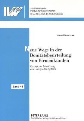 bokomslag Neue Wege in Der Bonitaetsbeurteilung Von Firmenkunden