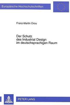 Der Schutz Des Industrial Design Im Deutschsprachigen Raum 1
