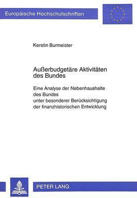 bokomslag Auerbudgetaere Aktivitaeten Des Bundes