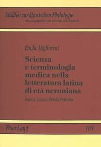 bokomslag Scienza E Terminologia Medica Nella Letteratura Latina Di Et Neroniana