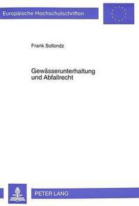 bokomslag Gewaesserunterhaltung Und Abfallrecht