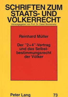 bokomslag Der 2+4-Vertrag Und Das Selbstbestimmungsrecht Der Voelker