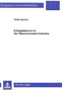 bokomslag Erfolgsfaktoren in Der Naturwerkstein-Industrie